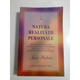 NATURA  REALITATII  PERSONALE  -  Jane  ROBERTS 